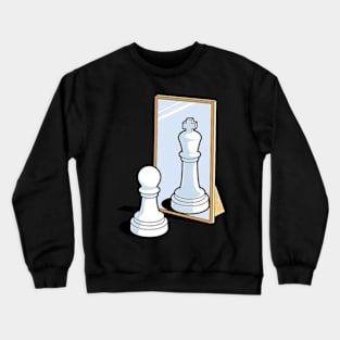 Chess Pawn King Mirror Reflection Motivational Crewneck Sweatshirt